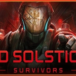 红至日2：幸存者（Red Solstice 2: Survivors -）中文版，直接玩